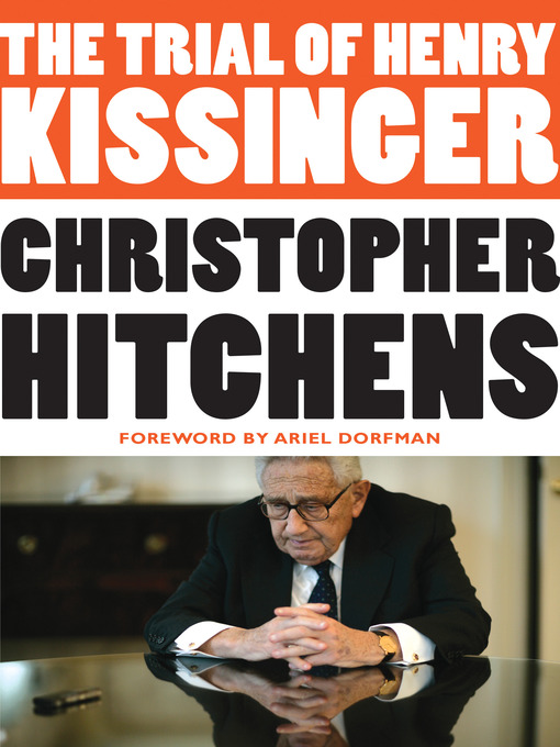 Title details for The Trial of Henry Kissinger by Christopher Hitchens - Available